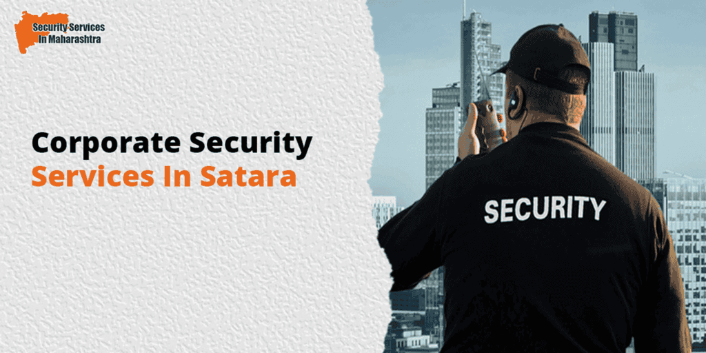 Corporate Security Services In Satara