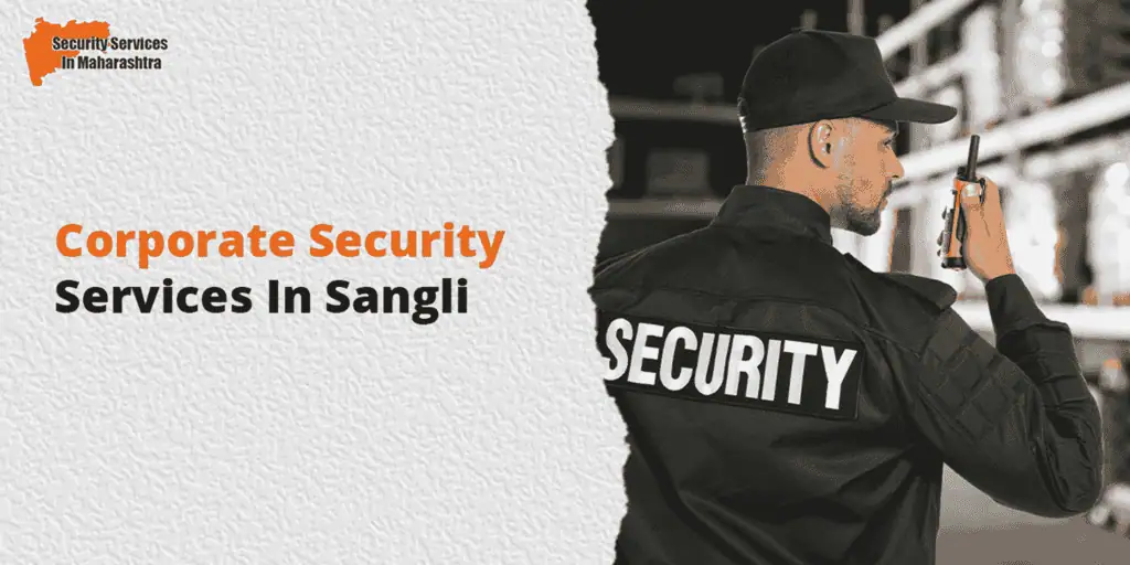 Corporate Security Services In Sangli