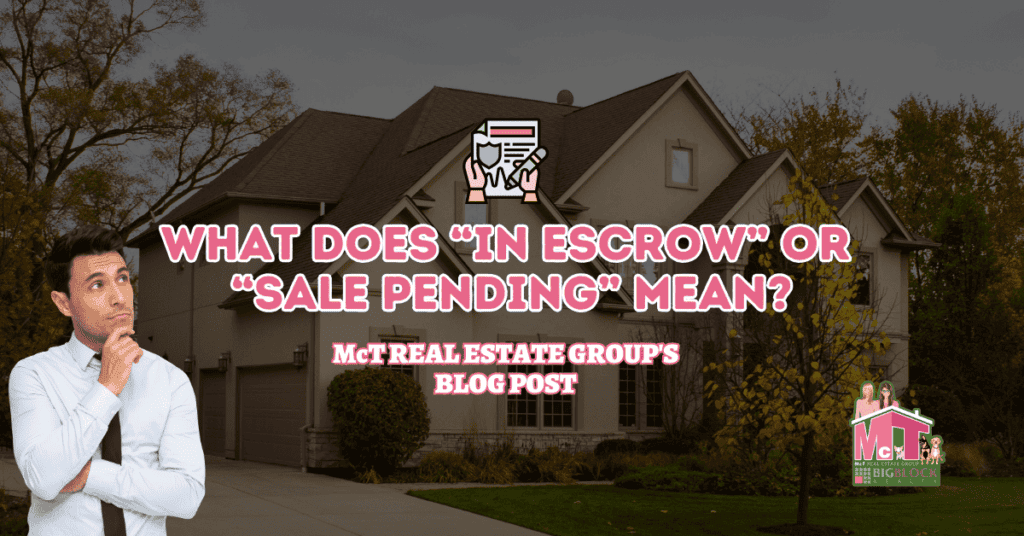 What Does “In Escrow” or “Sale Pending” Mean Featured Image