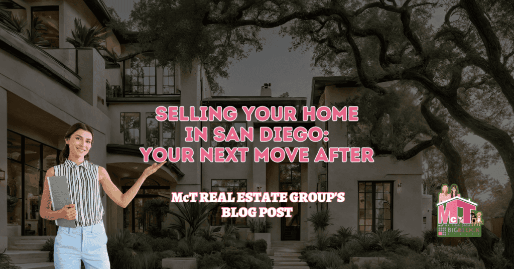 Selling Your Home in San Diego Your Next Move After - Featured Image