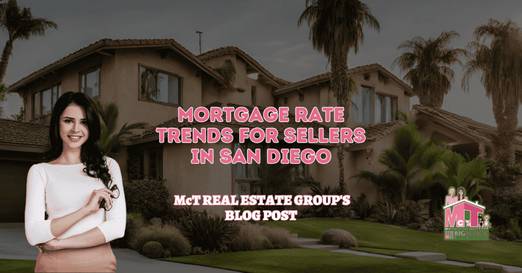 Mortgage Rate Trends for Sellers in San Diego - Featured Image