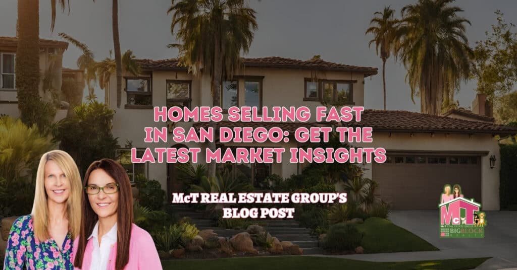 Homes Selling Fast in San Diego Get the Latest Market Insights - Featured Image