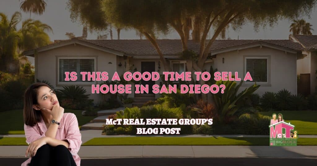 Is This a Good Time to Sell a House in San Diego? - Featured Image
