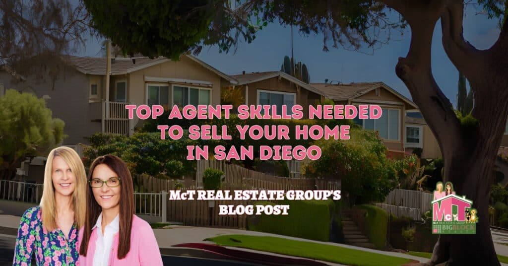 Top Agent Skills Needed to Sell Your Home in San Diego - Featured Image