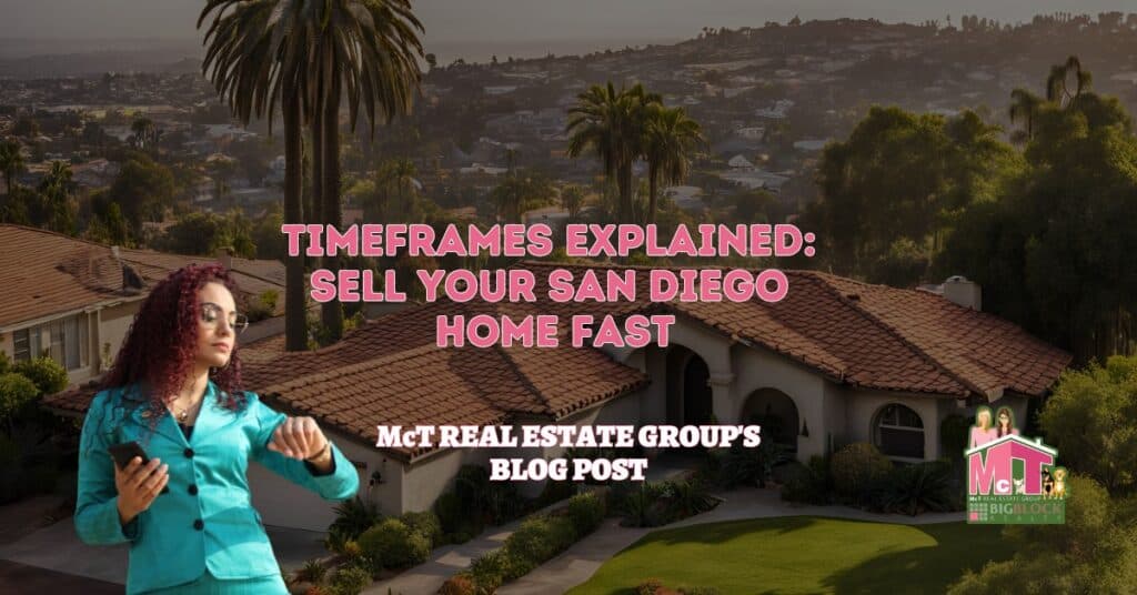 Timeframes Explained Sell Your San Diego Home Fast - Featured Image