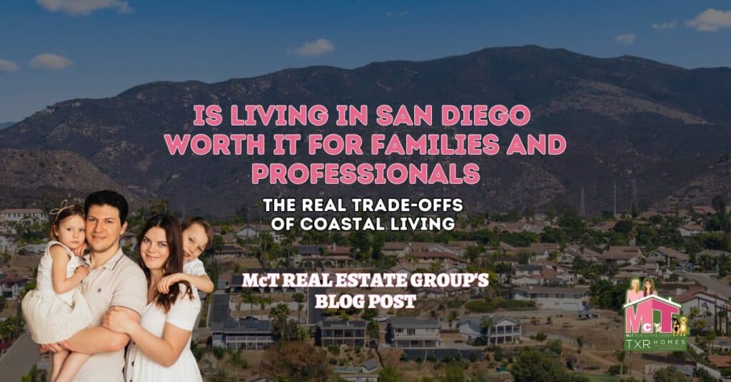 Is Living in San Diego Worth It for Families and Professionals - Featured Image