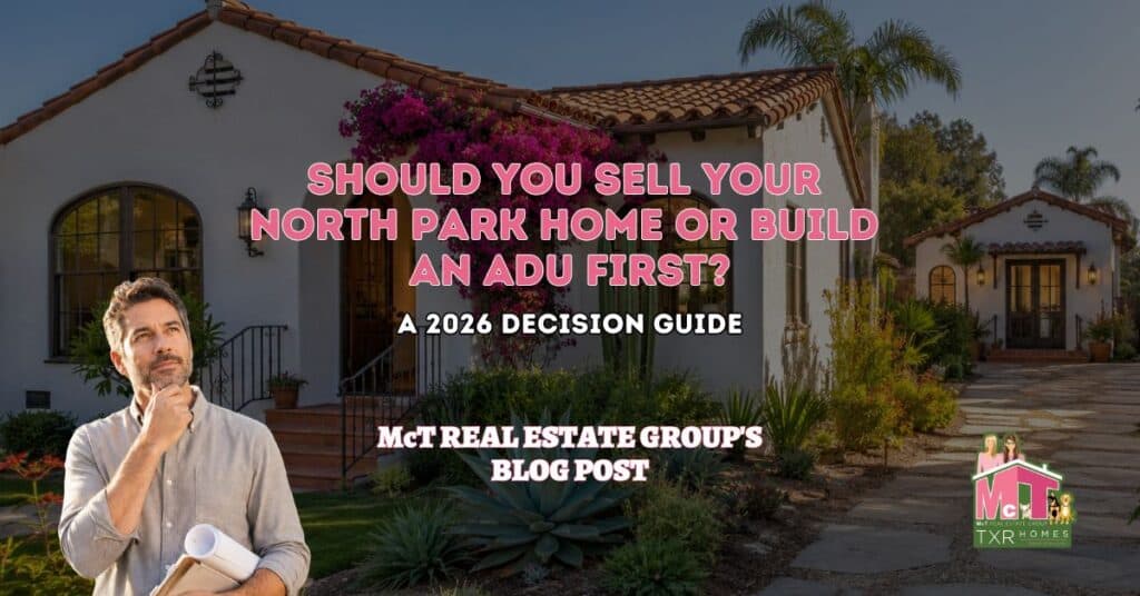 Should You Sell Your North Park Home or Build an ADU First - Featured Image