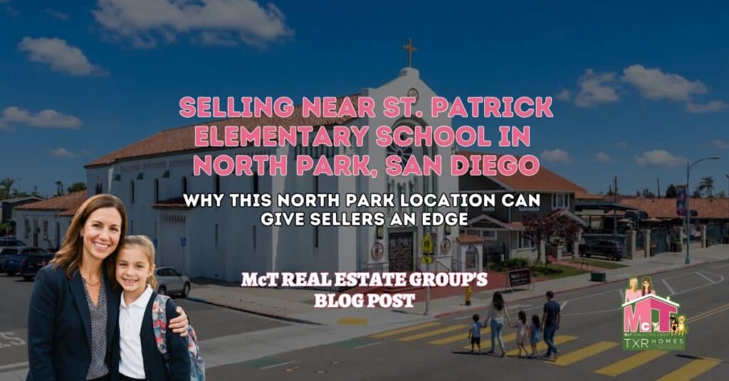 Selling Near St. Patrick Elementary School in North Park, San Diego - Featured Image