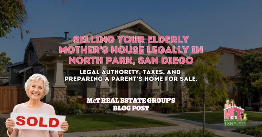 Selling Your Elderly Mother's House Legally in North Park, San Diego - Featured Image