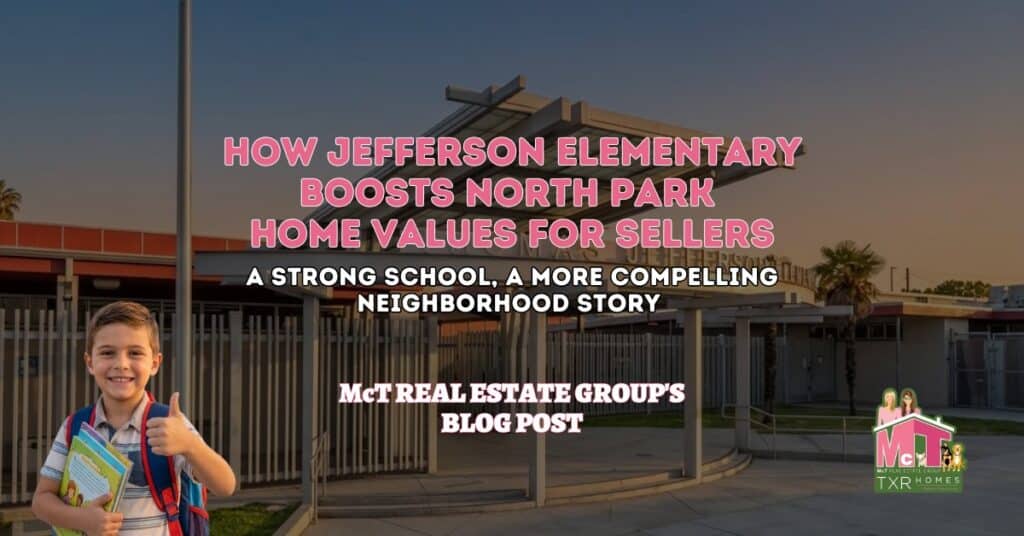 How Jefferson Elementary Boosts North Park Home Values for Sellers - Featured Image