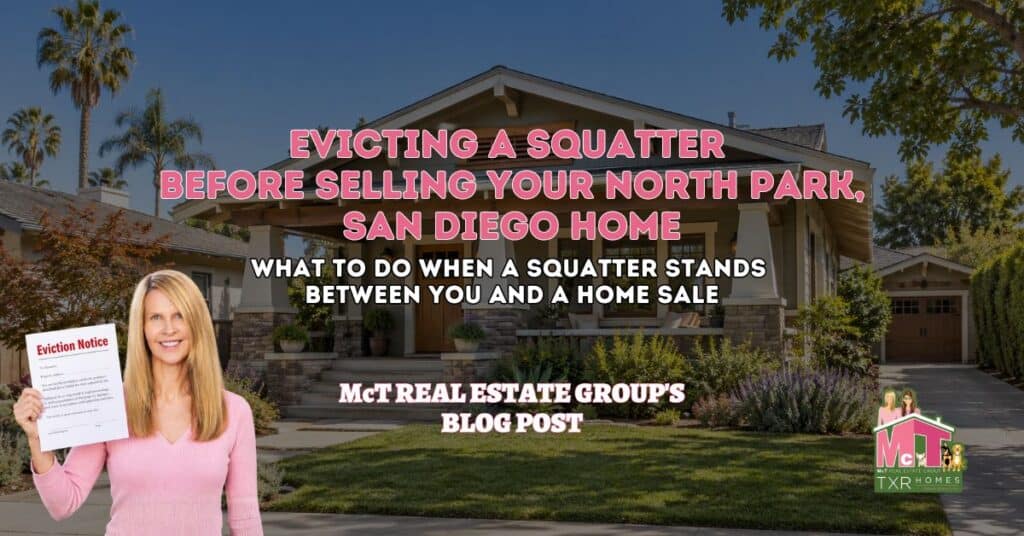 Evicting a Squatter Before Selling Your North Park, San Diego Home - Featured Image