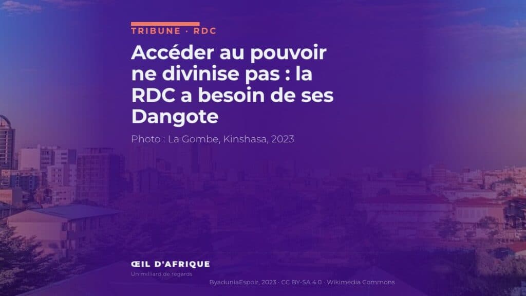 Le quartier d'affaires de La Gombe à Kinshasa ; tribune sur l'alternance au pouvoir en RDC et l'entrepreneuriat congolais