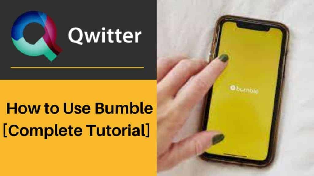   How to Use Bumble [Complete Tutorial]