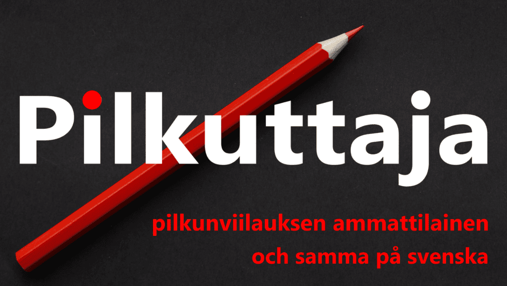Musta tausta, punainen kynä, Pilkuttajan logo ja teksti "pilkunviilauksen ammattilainen och samma på svenska".