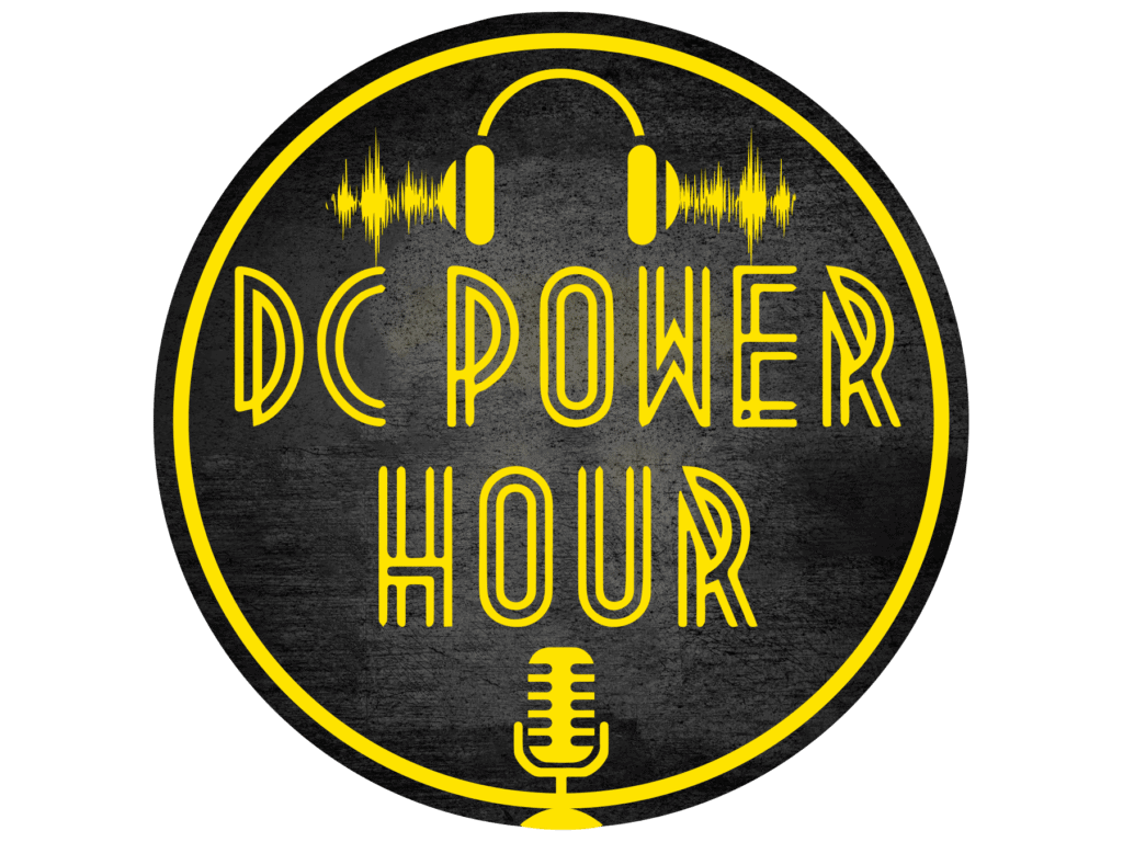 Tune Into the DC Power Hour Podcast