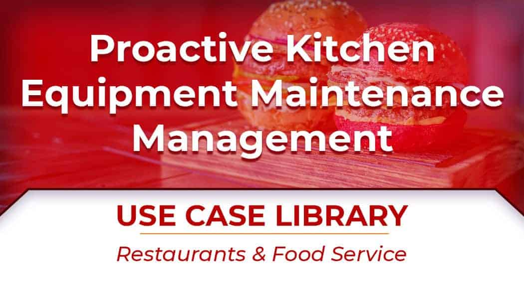 Use Case: Custom App for Kitchen Equipment Maintenance Management