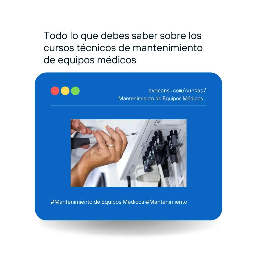 &raquo; Todo lo que debes saber sobre los cursos tecnicos de mantenimiento de equipos medicos