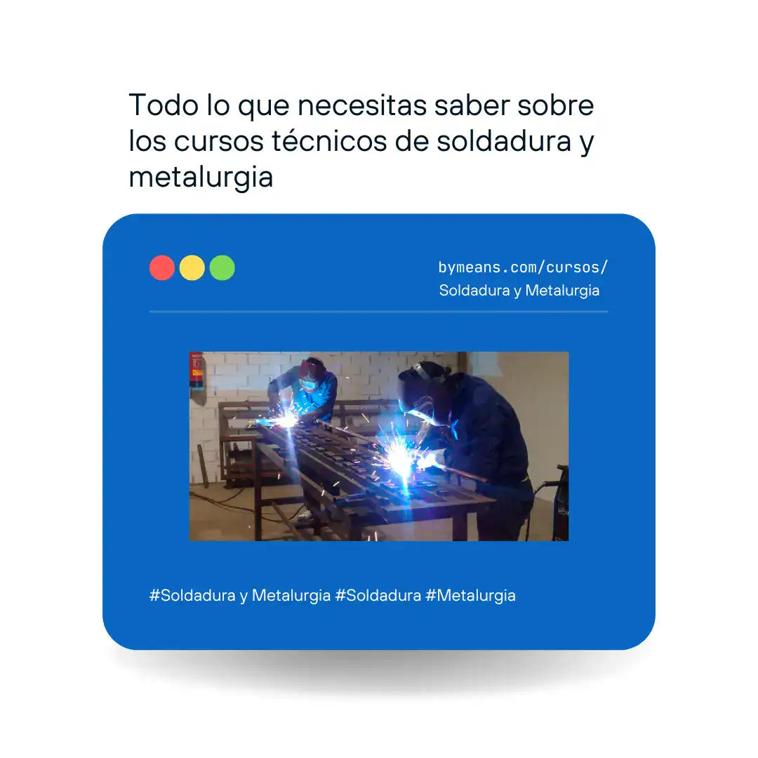 &raquo; Todo lo que necesitas saber sobre los cursos tecnicos de soldadura y metalurgia