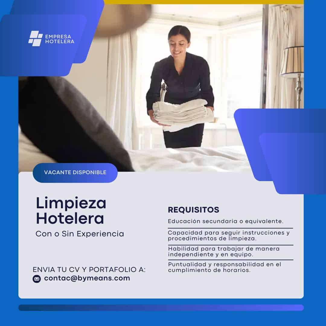 OFERTA DE EMPLEOS INICIA HOY COMO LIMPIEZA HOTELERA