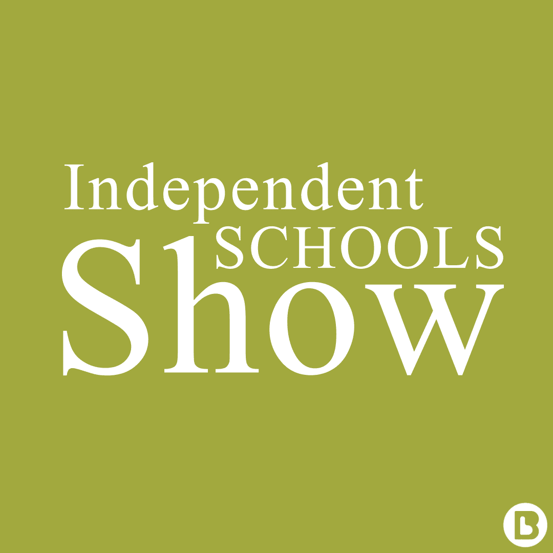 B-Better at the Independent Schools Show