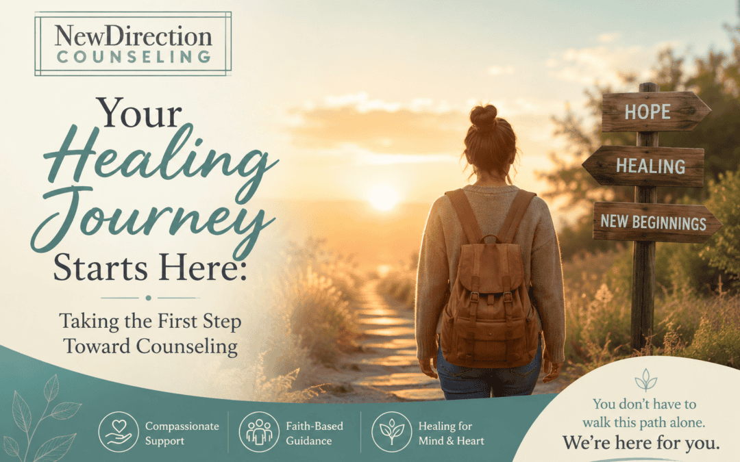 Your Healing Journey Starts Here: Taking the First Step Toward Counseling