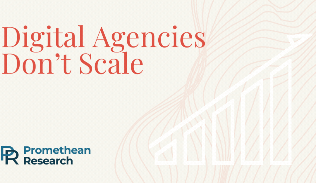 Digital Agencies Don’t Scale