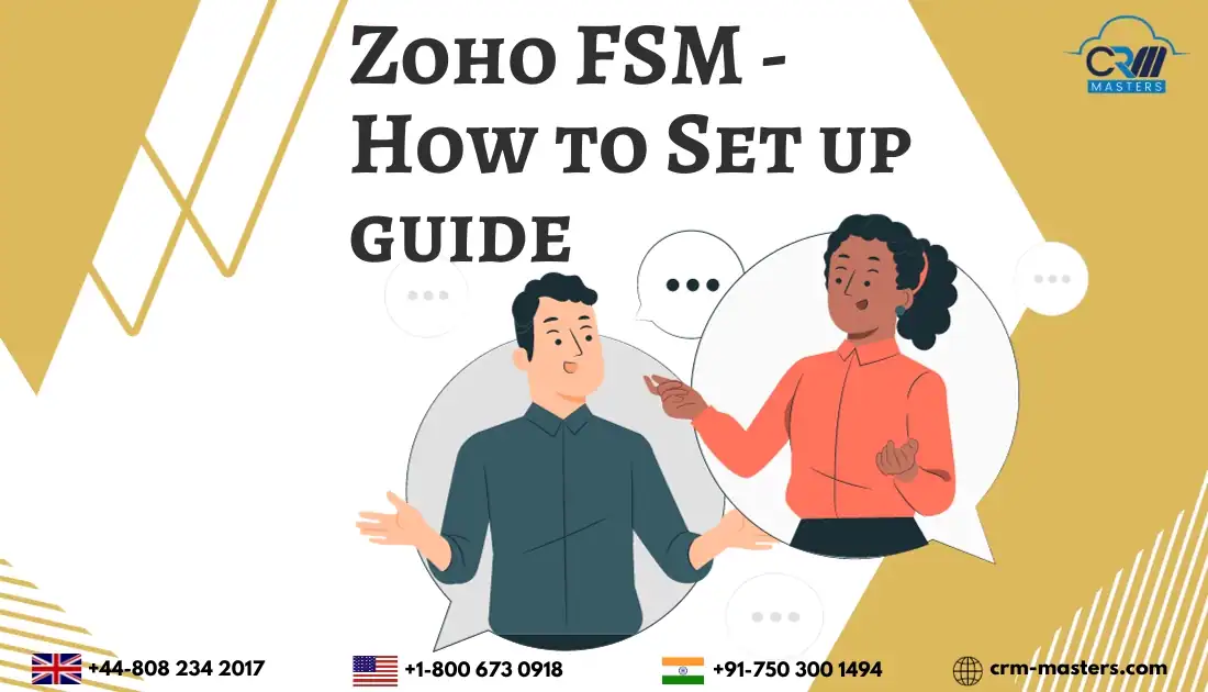 A Guide To Set Up Zoho FSM