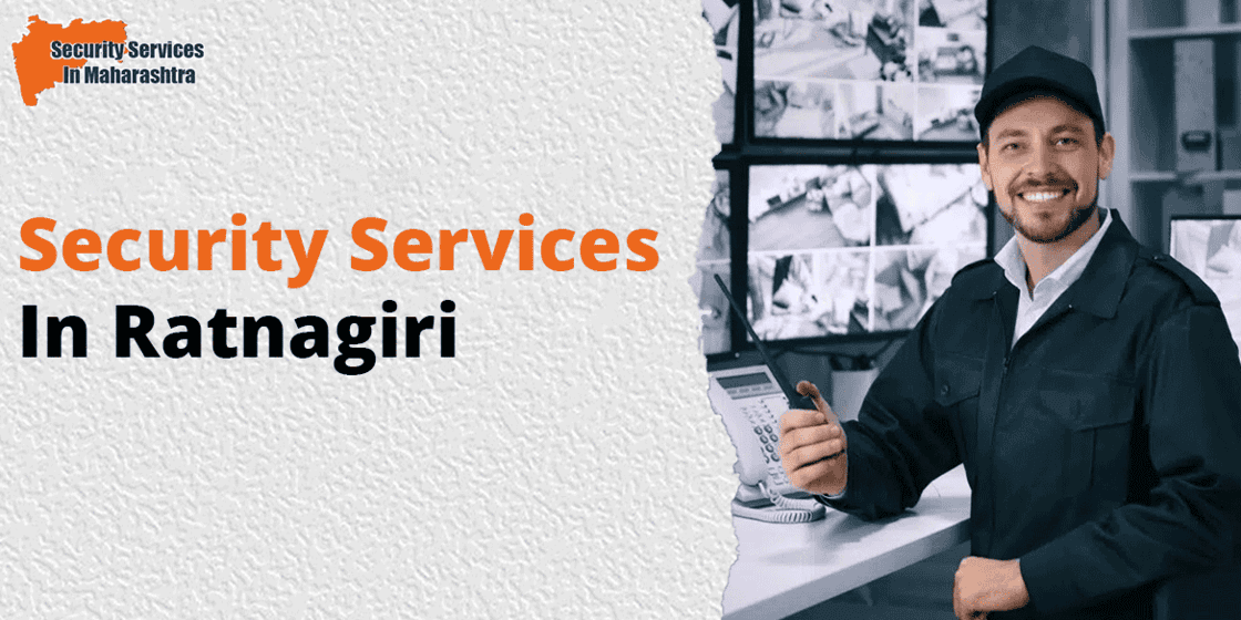 Security Services In Ratnagiri