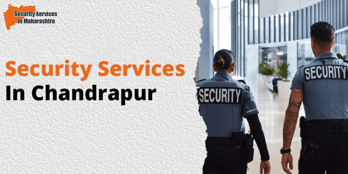 Security Services In Chandrapur