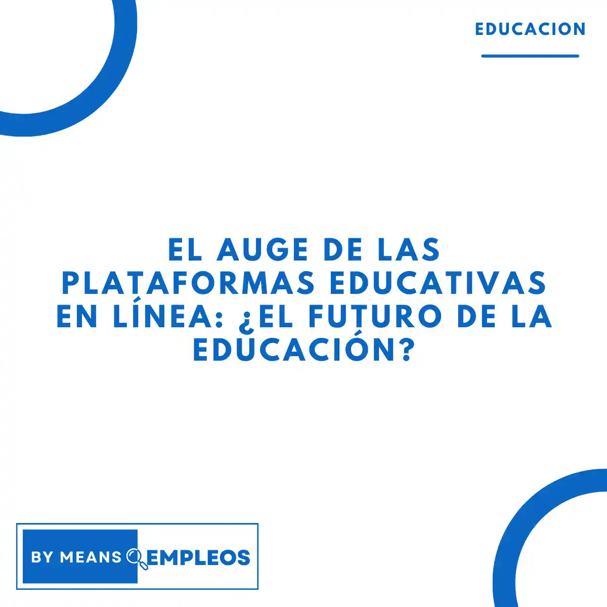&raquo; El auge de las plataformas educativas en linea ¿El futuro de la educacion
