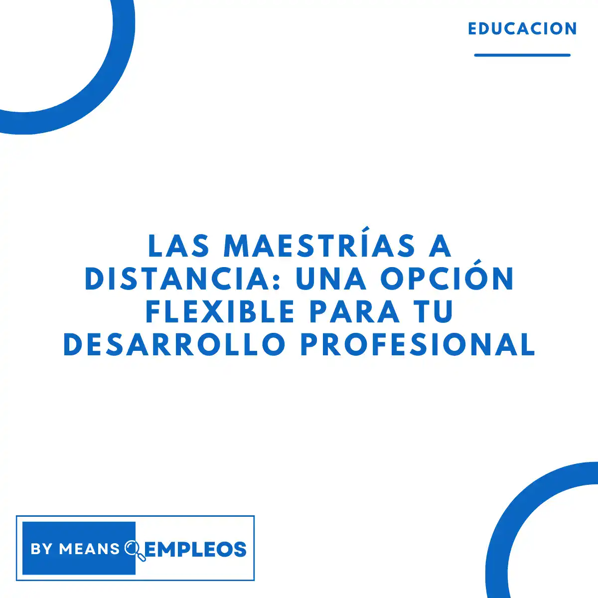 &raquo; Las maestrias a distancia una opcion flexible para tu desarrollo profesional