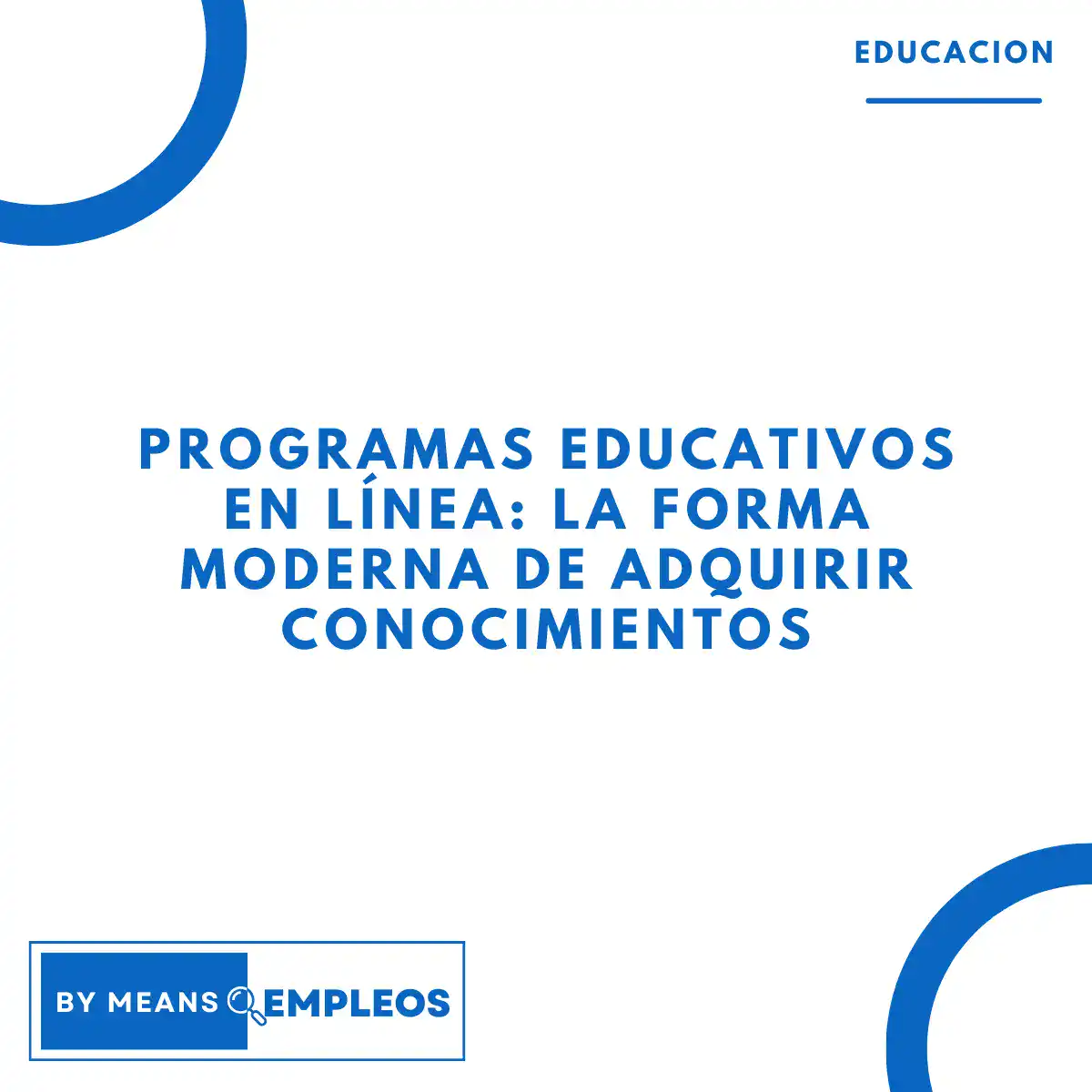 &raquo; Programas educativos en linea la forma moderna de adquirir conocimientos