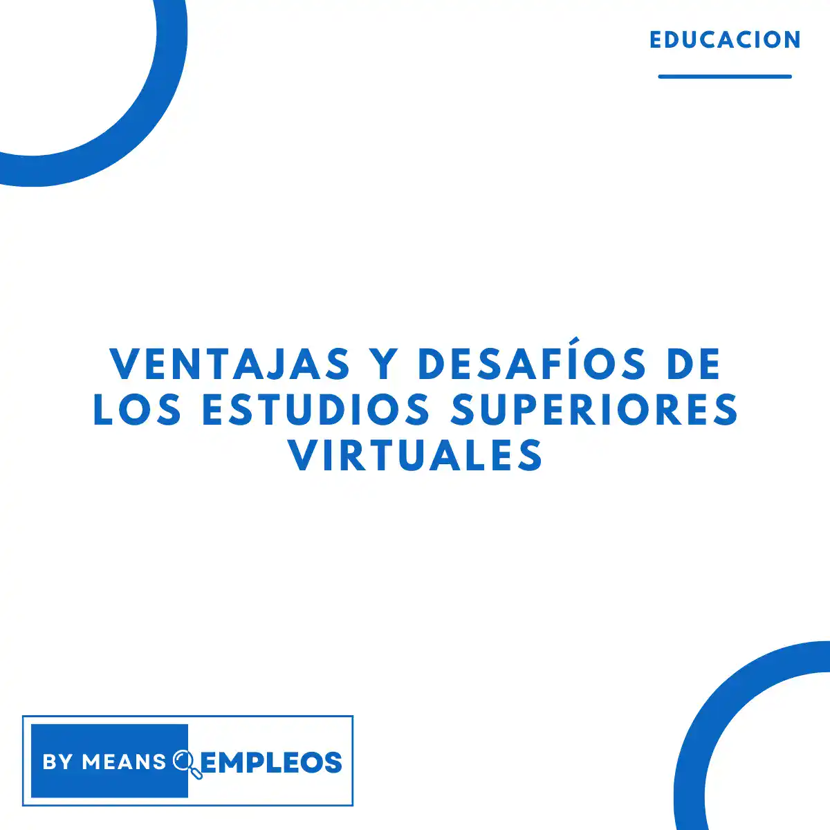 &raquo; Ventajas y desafios de los estudios superiores virtuales