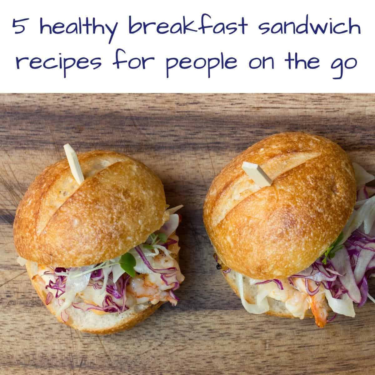 Pinterest pin of two breakfast sandwiches on wooden background
