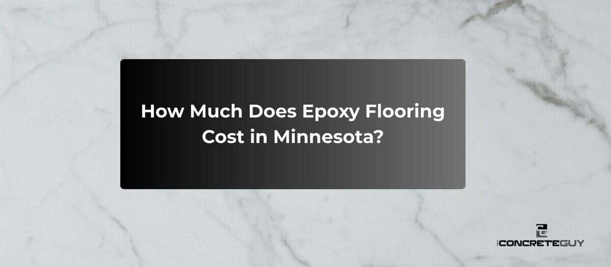 How much does Epoxy flooring Cost in Minnesota
