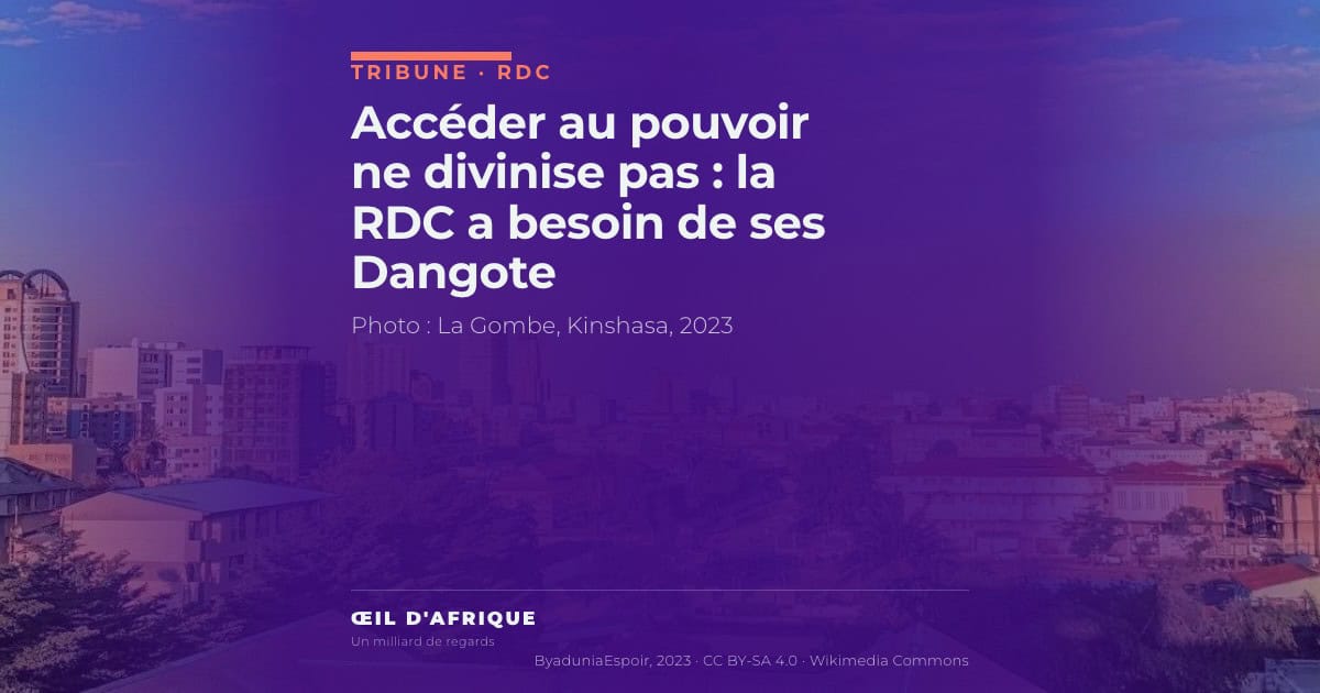 Le quartier d'affaires de La Gombe à Kinshasa ; tribune sur l'alternance au pouvoir en RDC et l'entrepreneuriat congolais