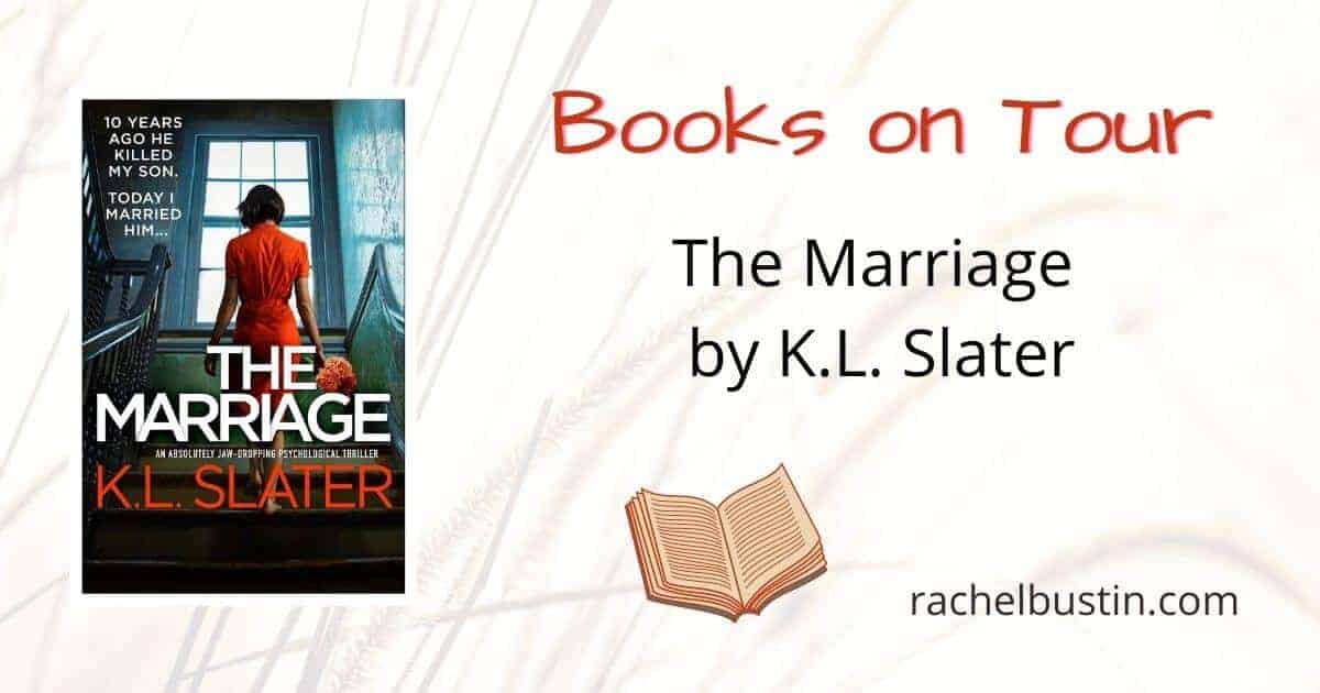 The Marriage by K.L. Slater - Book Review