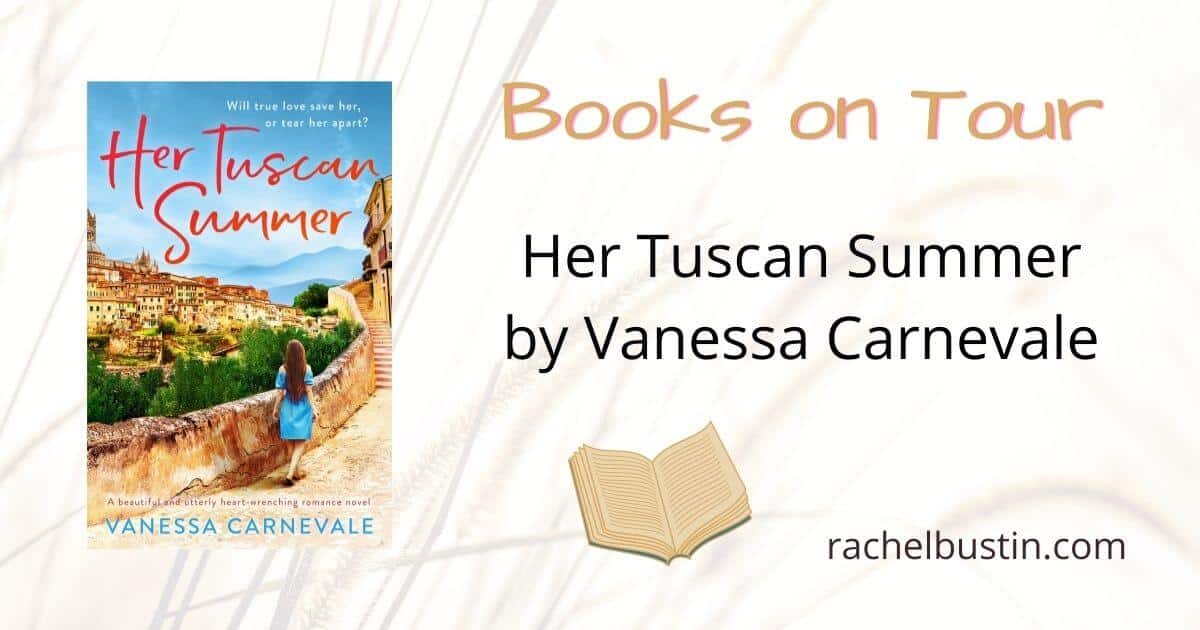 Her Tuscan Summer by Vanessa Carnevale