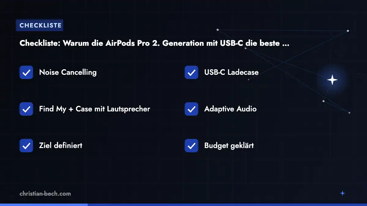 Warum die AirPods Pro 2. Generation mit USB-C die beste Entscheidung meines Lebens als Digitaler Nomade waren: Checkliste