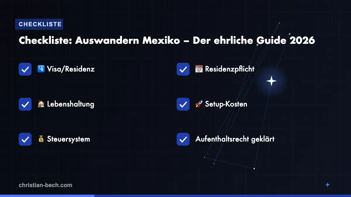 Auswandern Mexiko – Der ehrliche Guide 2026: Checkliste