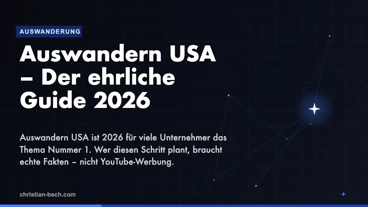 Auswandern USA – Der ehrliche Guide 2026 – Überblick
