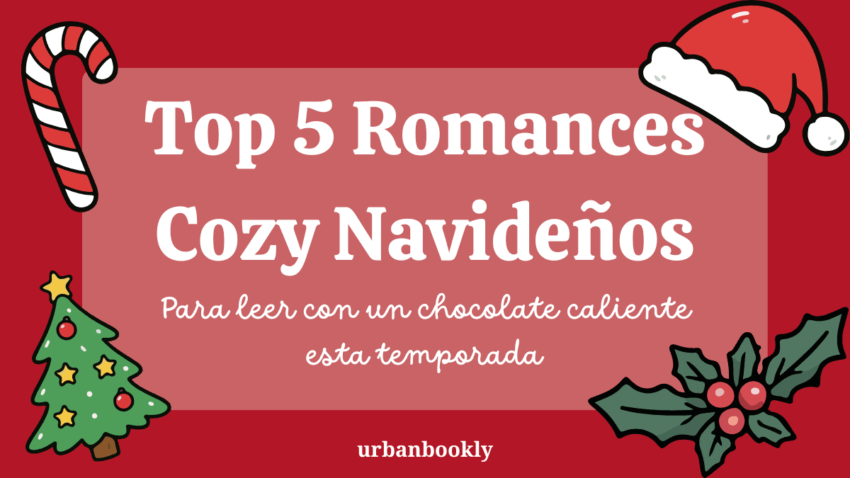 5 Mejores Libros de Romance Navideño Cozy para Leer este Invierno🎄