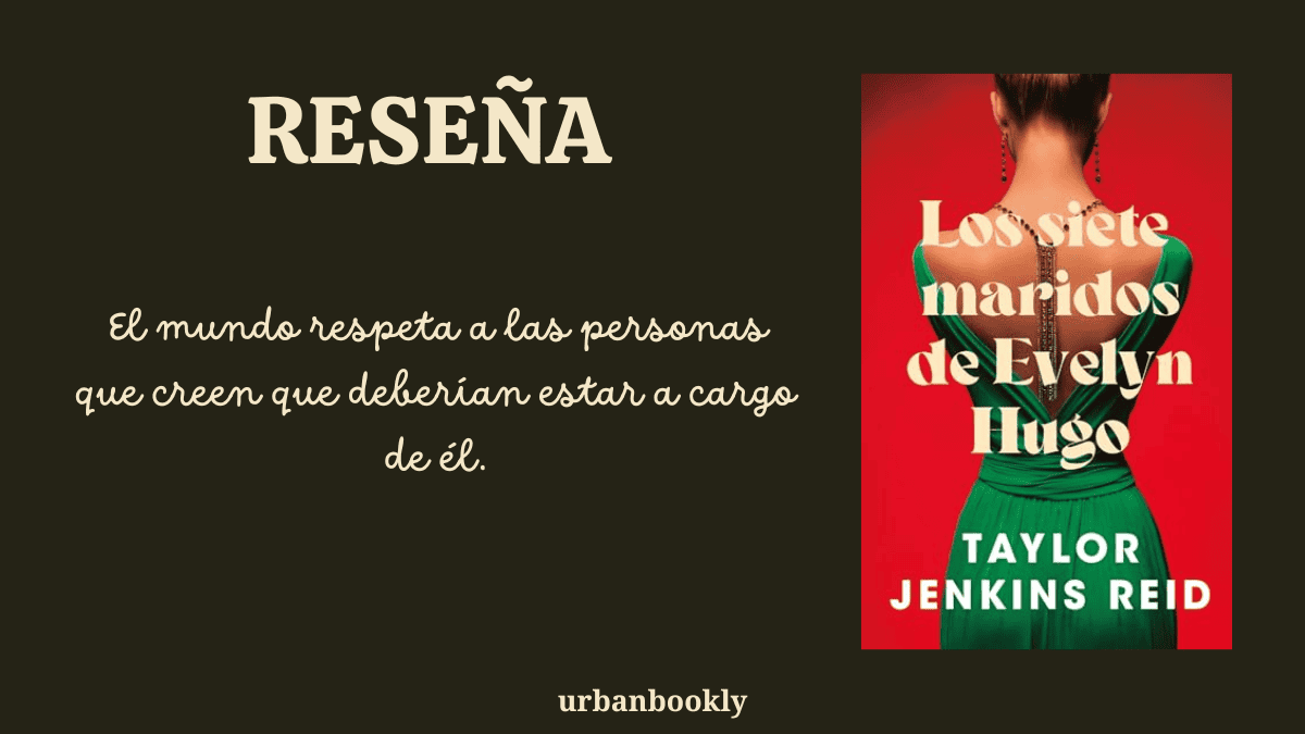 Los Siete Maridos de Evelyn Hugo | Reseña Definitiva, Sinopsis y Resumen