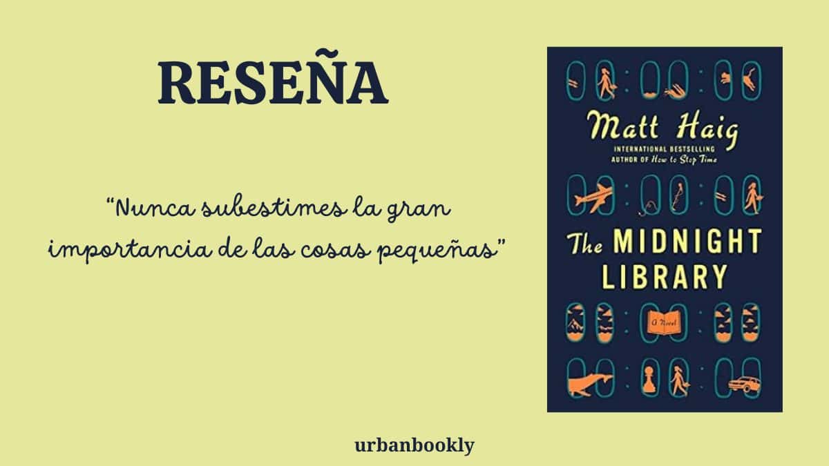 La Biblioteca de la Medianoche resumen (Matt Haig): ¿La mejor novela sobre el arrepentimiento?