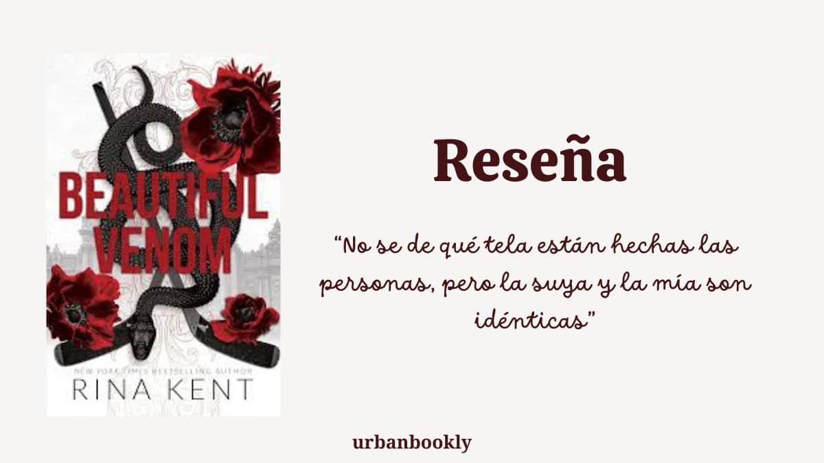 Beautiful Venom de Rina Kent: ¿Venganza o Adicción? Reseña Completa y Análisis de la Serie Vipers (2025)