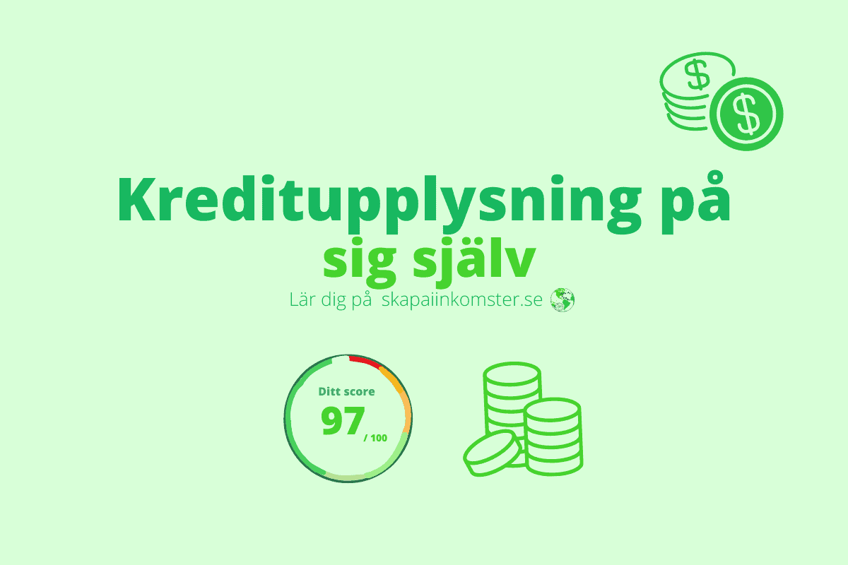 Kreditupplysning på sig själv skrivet i två olika gröna färger tillsammans ett kreditscore och en ekonomi symbol. Bilden har en ljusare grön färg som bakgrund.