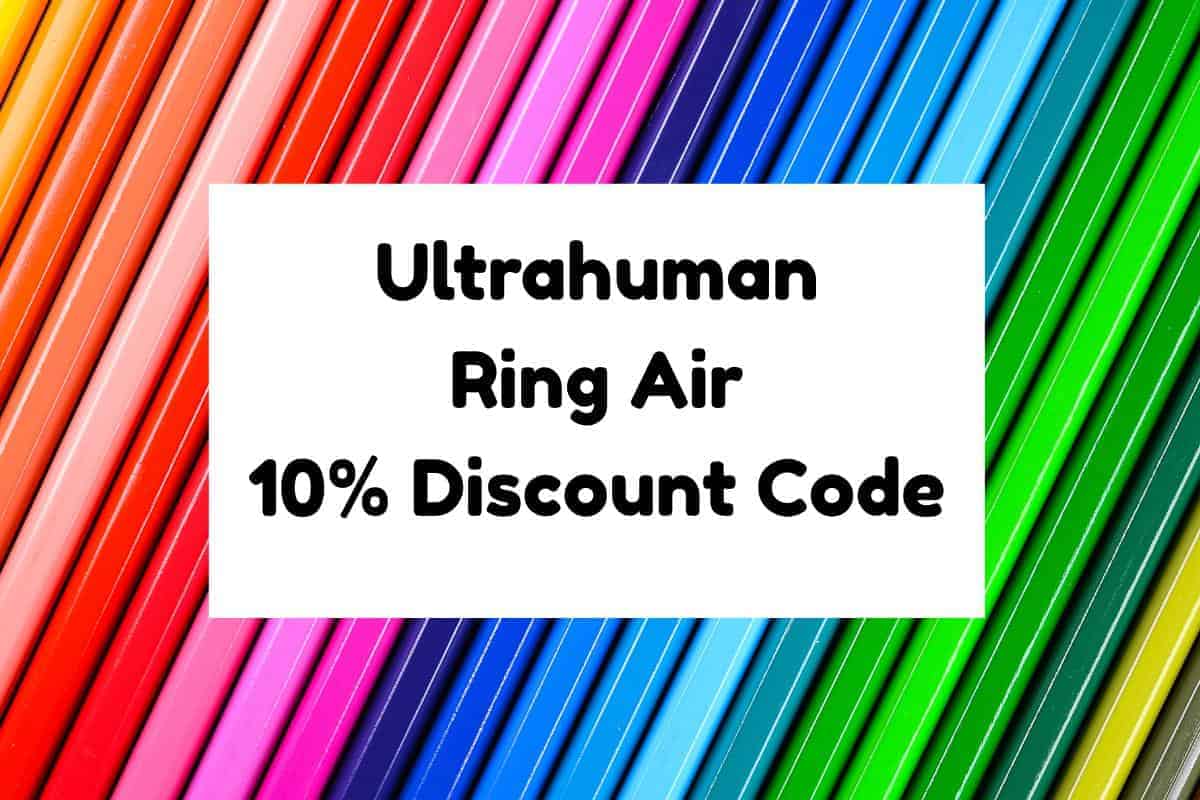 Colored pencils arranged diagonally in a rainbow pattern with a white box centered, displaying the text: “Ultrahuman Ring Air 10% Discount Code.” Perfect visual for a smart ring review or promotion.