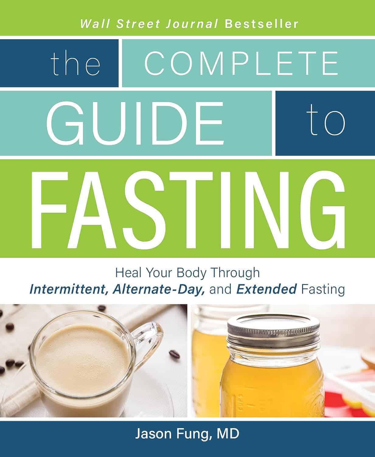 the complete guide to fasting