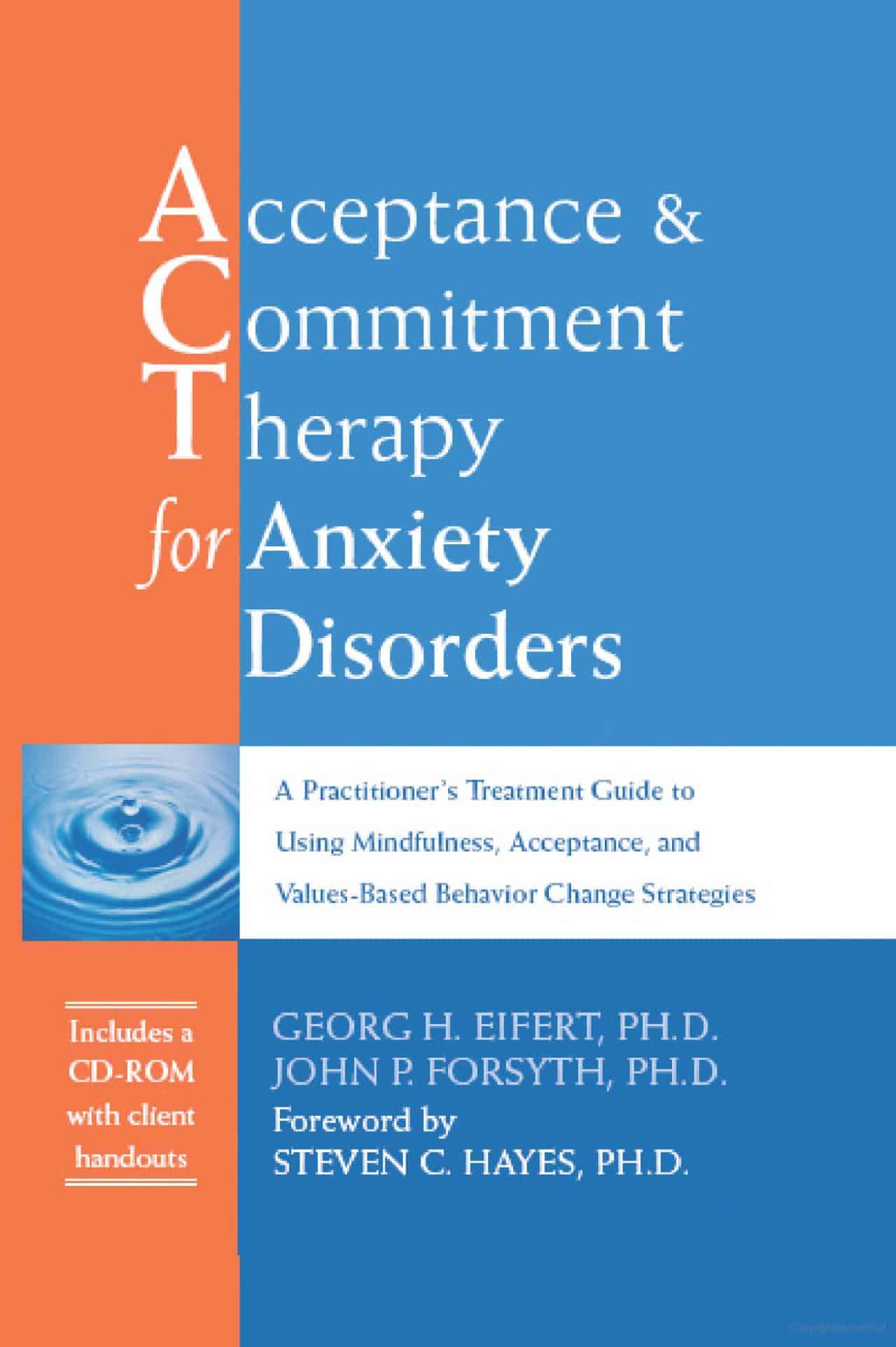 Acceptance & Commitment Therapy for Anxiety Disorders