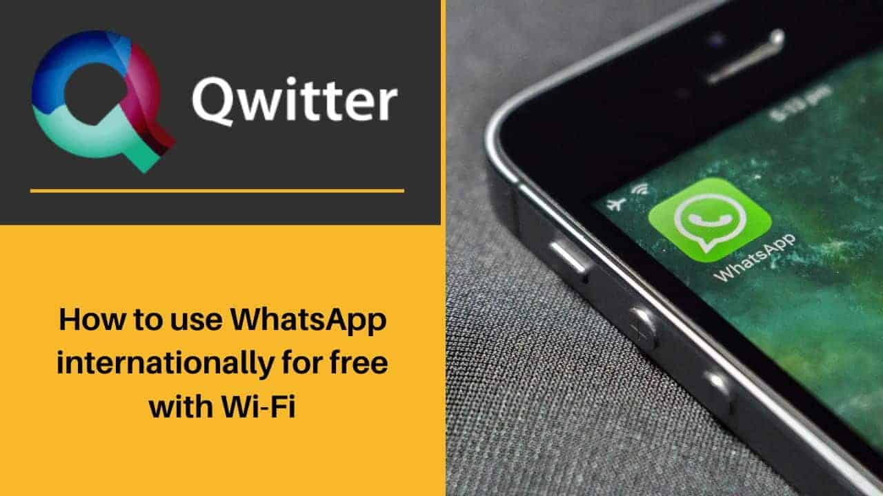 How to use WhatsApp internationally for free with Wi-Fi